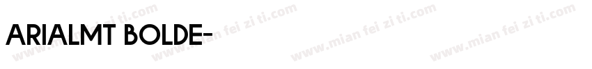ArialMT Bolde字体转换
